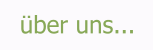über uns...